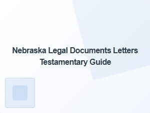 Nebraska Legal Documents and Testamentary Guide
